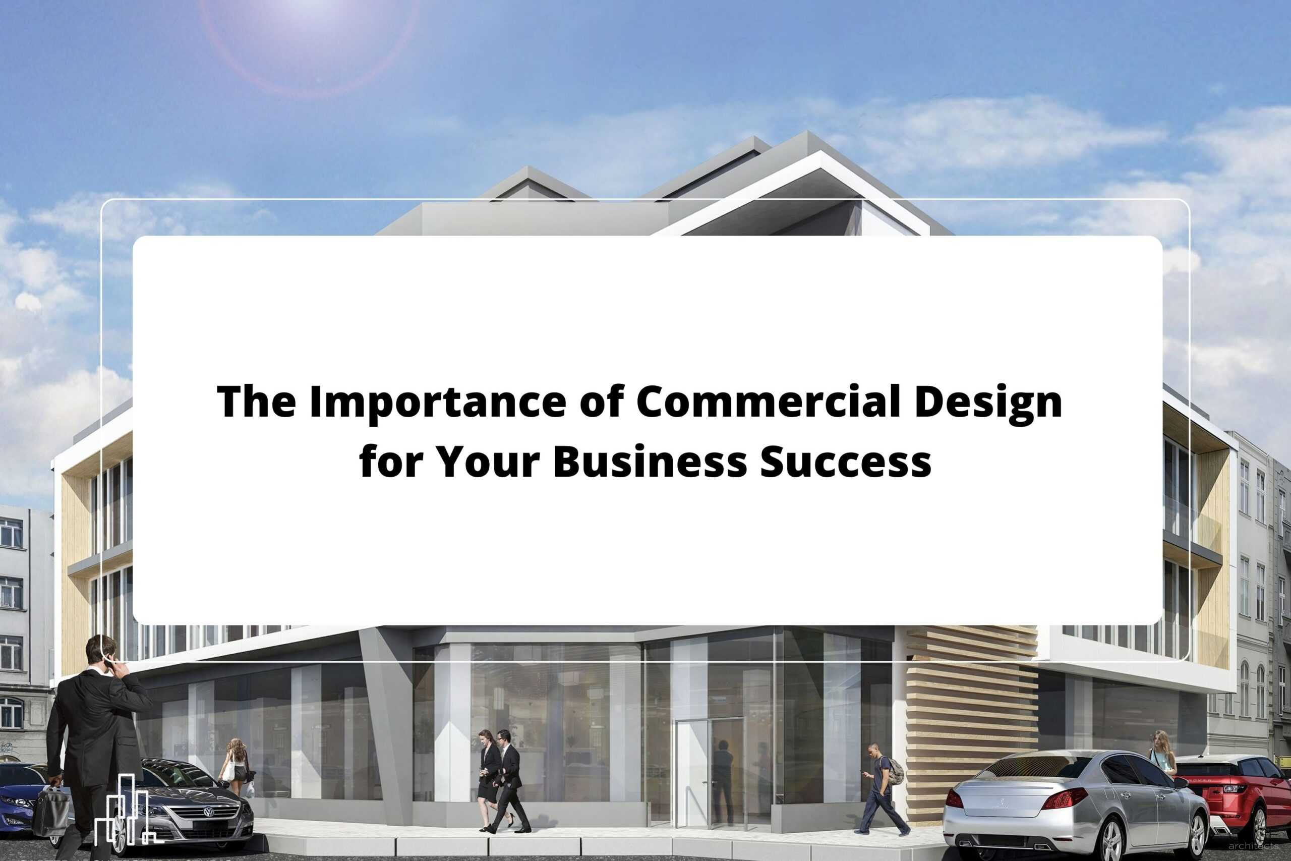The Importance of Commercial Design for Your Business Success in Malta