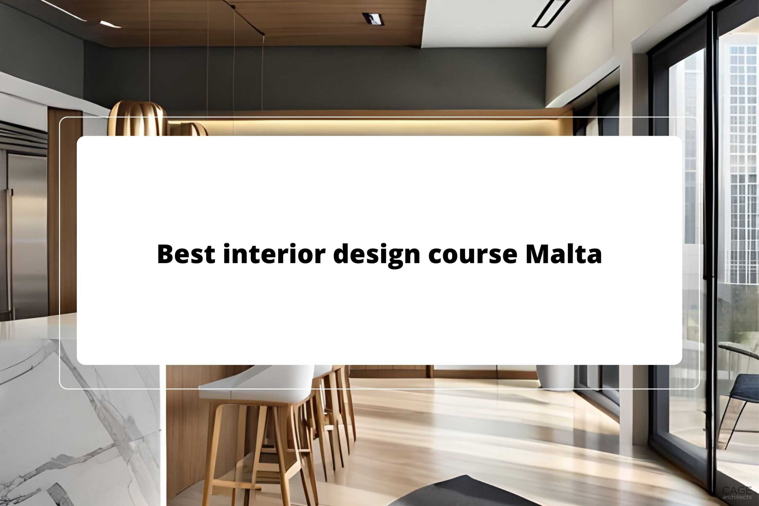 Best interior design course Malta